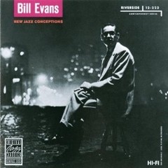 Bill Evans: New Jazz Conceptions - CD