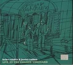 Bebo Valdés / Javier Colina - Live at the Village Vanguard - CD