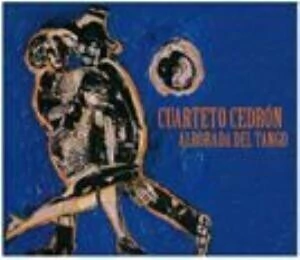 Cuarteto Cedrón: Alborada del Tango - CD