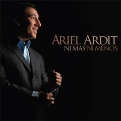 Ariel Ardit: Ni más ni menos - CD