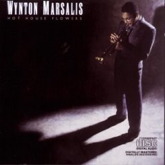 Wynton Marsalis: Hot House Flowers - CD