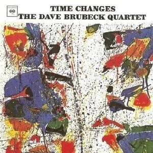 Dave Brubeck Quartet: Time Changes - CD