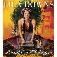 Lila Downs: Pecados y milagros - CD