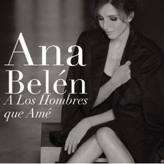 Ana Belén: A los hombres que amé - CD