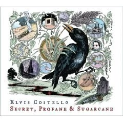 Elvis Costello: Secret Profane and Sugarcane - CD