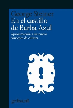 En el castillo de Barba Azul - George Steiner