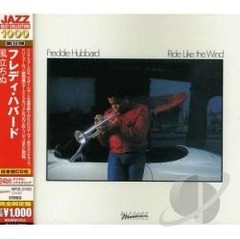 Freddie Hubbard - Ride Like The Wind (Ed. Japonesa) - CD