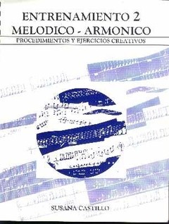 Susana Castillo: Entrenamiento 2 - Melódico - Armónico (Con CD)