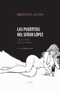 Las puertitas del señor López - Horacio Altuna / Carlos Trillo - Libro