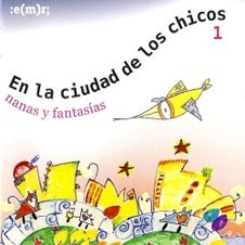 En la ciudad de los chicos - Nanas y fantasías - CD