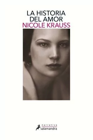La historia de amor - Nicole Krauss - Libro