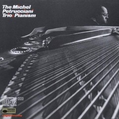 The Michel Petrucciano Trio - Pianism - CD