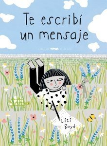 Te escribí un mensaje - Lizi Boyd - Libro