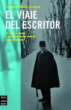 El viaje del escritor - Christopher Vogler - Libro