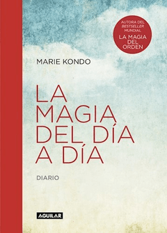 La magia del día a día - Marie Kondo - Libro