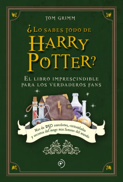 ¿Lo sabes todo de Harry Potter? - Tom Grimm