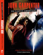 John Carpenter - Juan A. Pedrero Santos - Libro