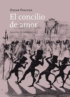 El concilio del amor - Oskar Panizza - Libro