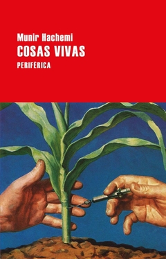 Cosas vivas - Munir Hachemi