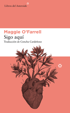 Sigo aquí - Maggie O'Farrell