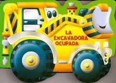 La excavadora ocupada - Libro infantil