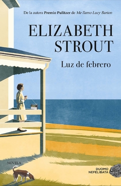 Luz de febrero - Elizabeth Strout