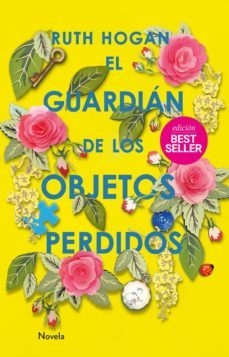 El guardián de los objetos perdidos - Ruth Hogan