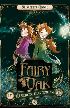 Fairy Oak 1 - El secreto de las gemelas - Elisabetta Gnone