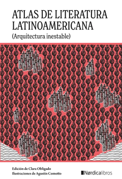 Atlas de literatura latinoamericana - VVAA / Agustín Comotto (Ilustraciones)