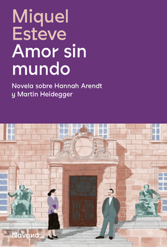 Amor sin mundo - Miguel Esteve