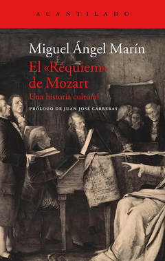 El "Réquiem" de Mozart - Miguel Ángel Marín