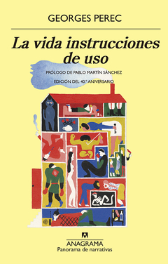 La vida instrucciones de uso (Ed. 40 Aniversario) - Georges Perec