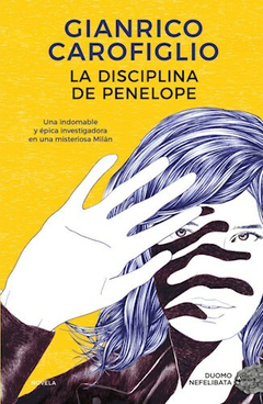 La disciplina de Penélope - Gianrico Carofiglio