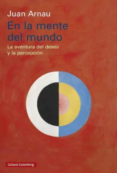 En la mente del mundo - Juan Arnau