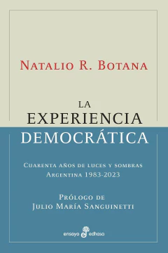 La experiencia democrática - Natalio Botana