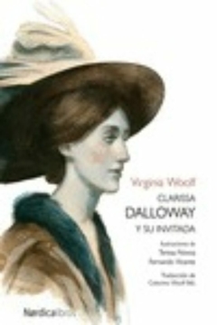 Clarissa Dalloway y su invitada - Virginia Woolf