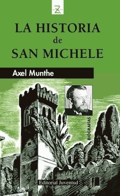 La historia de San Michelle - Axel Munthe - Libro