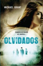 Olvidados - Michael Grant - Libro