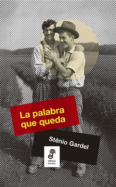 La palabra que queda - Stenio Gardel