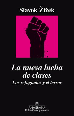 La nueva lucha de clases - Slavoj Zizek - Libro