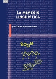La mímesis lingüística - Juan Carlos Moreno Cabrera