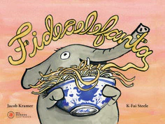 Fideoelefanta - Jacob Kramer / K-Fai Steele (Ilustradora)