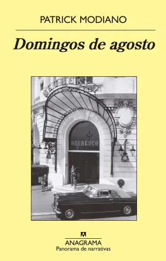 Domingos de agosto - Patrick Modiano - Libro