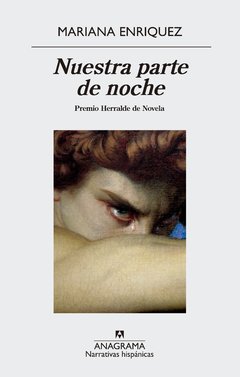 Nuestra parte de noche - Mariana Enríquez - Libro