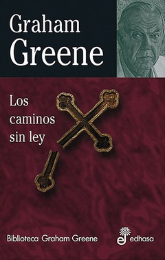 Los caminos sin ley - Graham Greene - Libro