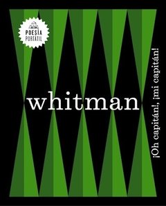 Oh, capitán!, Mi capitán! - Walt Withman - Libro