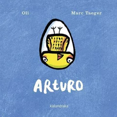 Arturo - Oli / Marc Taeger ( ilustración ) - Libro