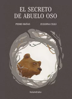 El secreto del abuelo oso - Pedro Mañas - Libro