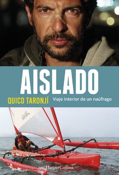 Aislado - Viaje al interior de un náufrago - Quico Taronjí - Libro