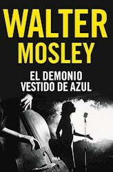 El demonio vestido de azul - Walter Mosley